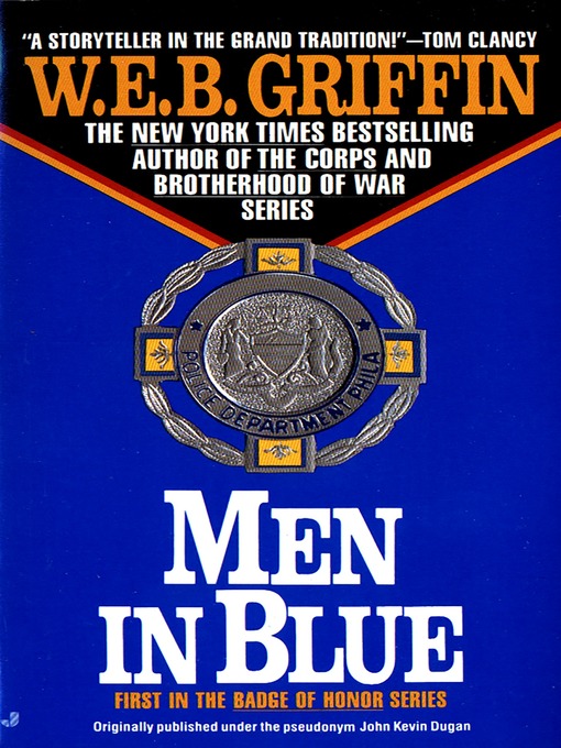 Title details for Men in Blue by W.E.B. Griffin - Available